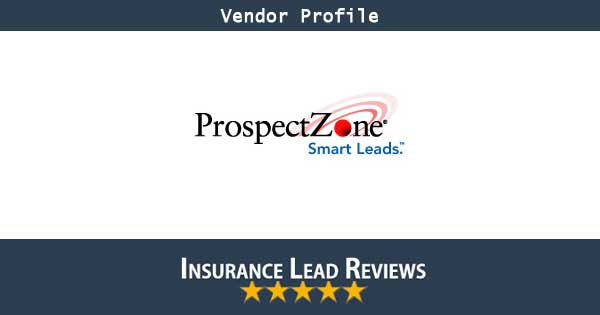 ProspectZone Insurance Lead Reviews ProspectZone Insurance Lead Reviews